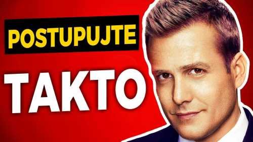 Harvey Specter – 5 kroků k ohromujícímu sebevědomí