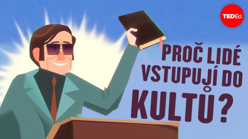 Proč lidé vstupují do kultů?