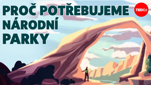 Proč potřebujeme národní parky