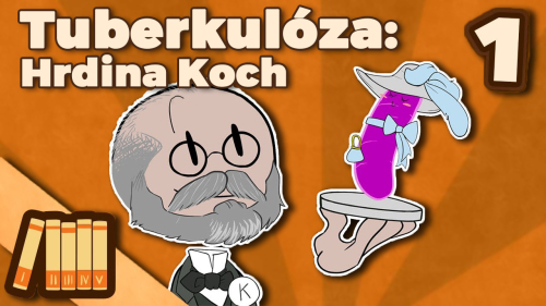 Léčba tuberkulózy – Hrdina Koch